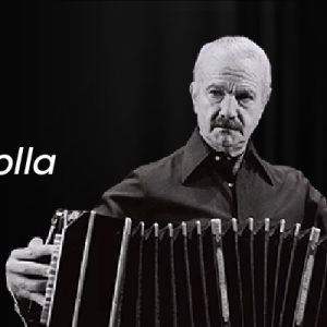 Astor Piazzolla y el Tango