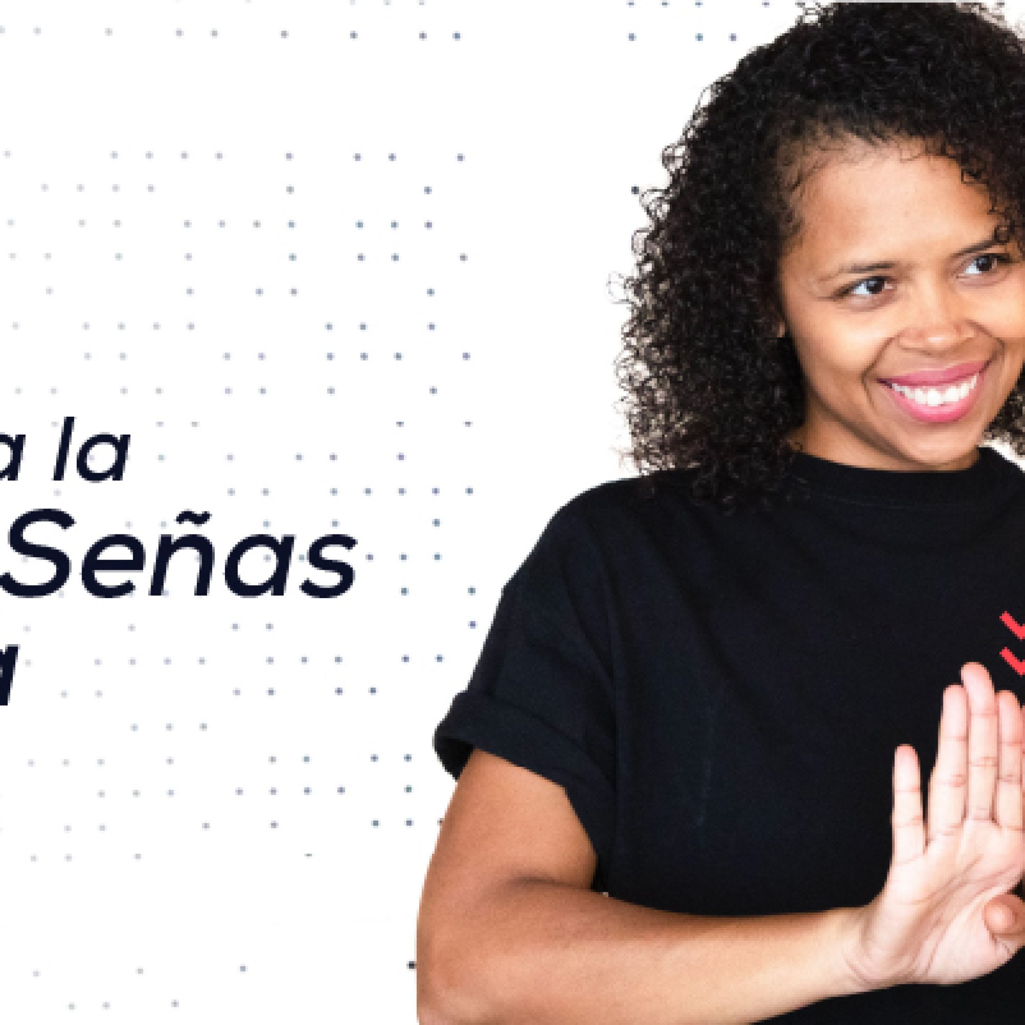 Acercamiento a la lengua de Señas